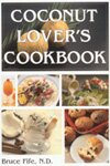 Coconut Lover's Cookbook by Bruce Fife